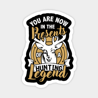 Hunting T Shirt Hunting Legend Funny Deer Hunters Gift Magnet