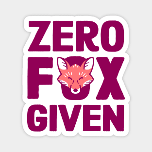 Zero Fox Given Magnet