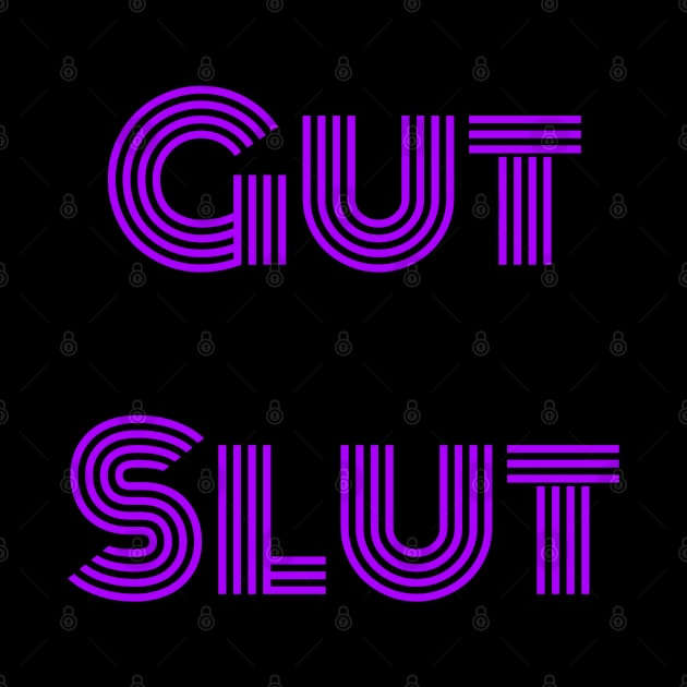 Gut Slut 2 by Wicked9mm