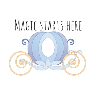 Magic starts Here T-Shirt