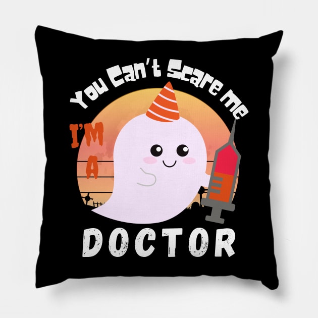 You can’t scare me, I’m a Doctor. Pillow by WhaleSharkShop