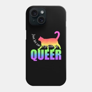Let Me Be Purrfectly Queer Phone Case