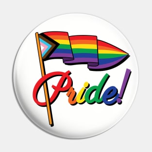 Progress Flag -  Pride! Pin