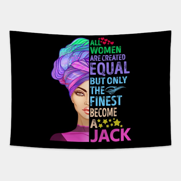 The Finest Become Jack Tapestry by MiKi