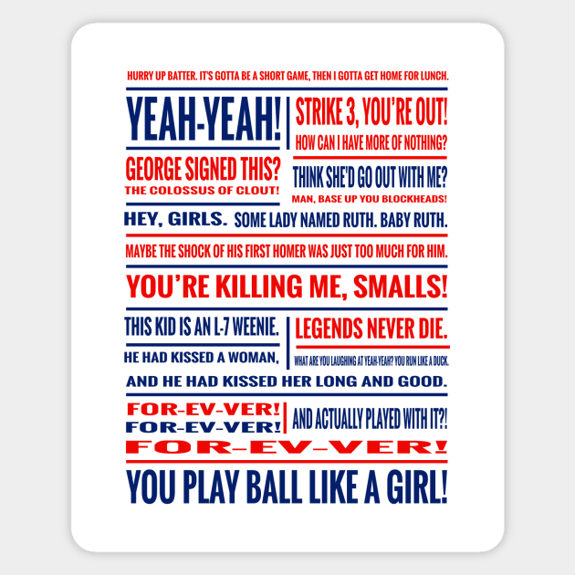 The Sandlot Quotes - The Sandlot - Sticker