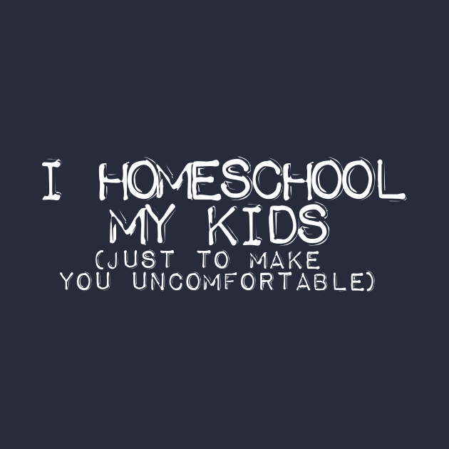 Just to Make You Uncomfortable by Homeschool Helper