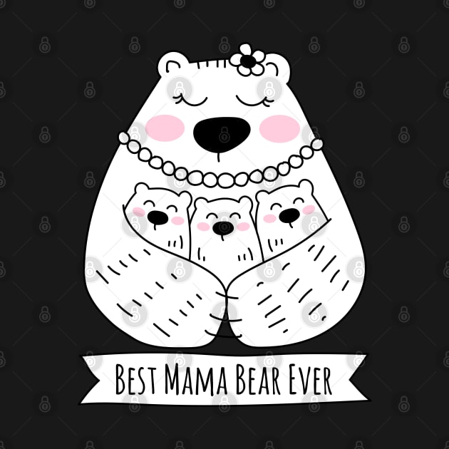 Best Mama Bear Ever - 3 Kids by HappyCatPrints