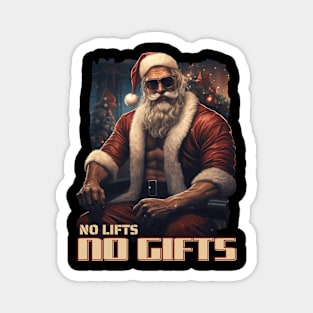 Strong, Sexy, And Fit Santa Claus - No Lifts, No Gifts Magnet