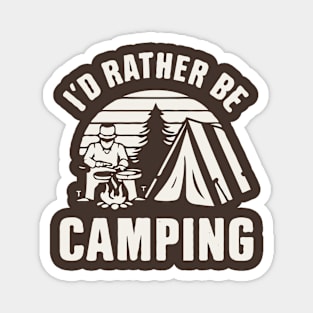 I'd Rather Be Camping. Magnet