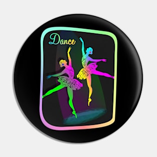 Ballet Dancers T-Shirt Rainbow Ballet Dance Colorful Graphic Pin