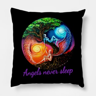 Angels never sleep Pillow