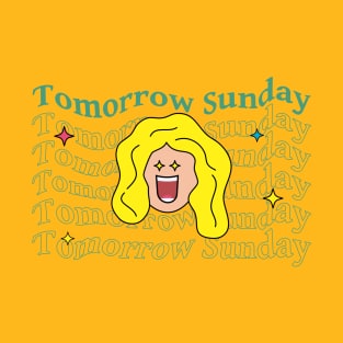 Santai Tomorrow Sunday T-Shirt