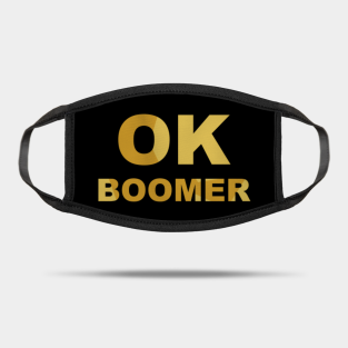 Ok Boomer Gg Masks Teepublic - ok gg roblox