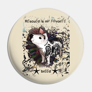 Rescued is my favorite breed Pin