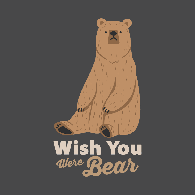 Wish You were Bear... by goodkwr