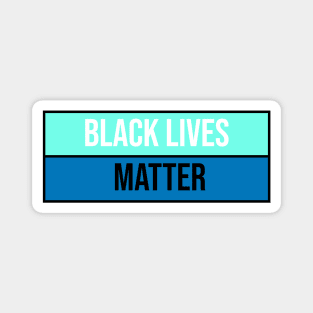 Black Lives Matter Magnet