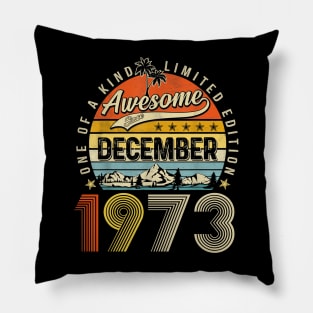 Awesome Since December 1973 Vintage 50th Birthday Pillow