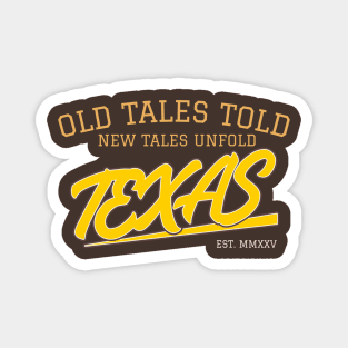 OLD TALES TOLD / NEW TALES UNFOLD Magnet