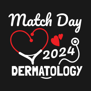 Match Day 2024 Dermatology Resident Residency Men Women T-Shirt