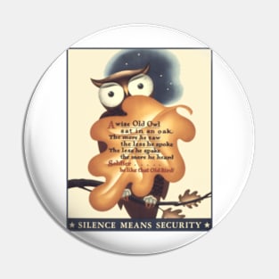 Silence Means Security Owl Pin