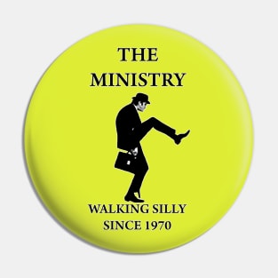 The Ministry, Walking Silly Since 1970 Pin