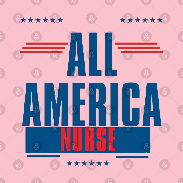 All American nurse by TeeText