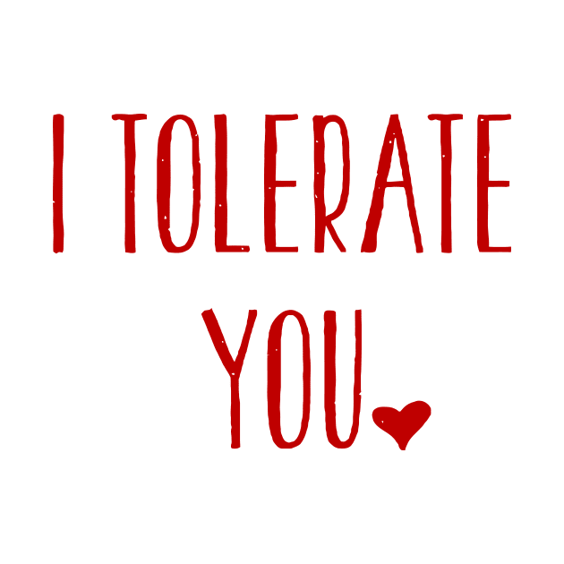 I Tolerate You by Mariteas