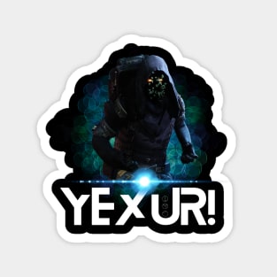 YEXUR! Magnet