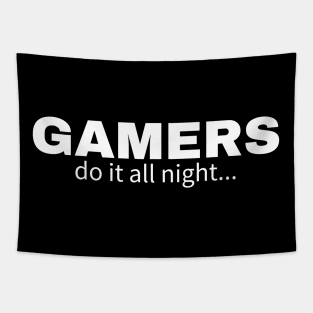 Gamers do it all night Tapestry