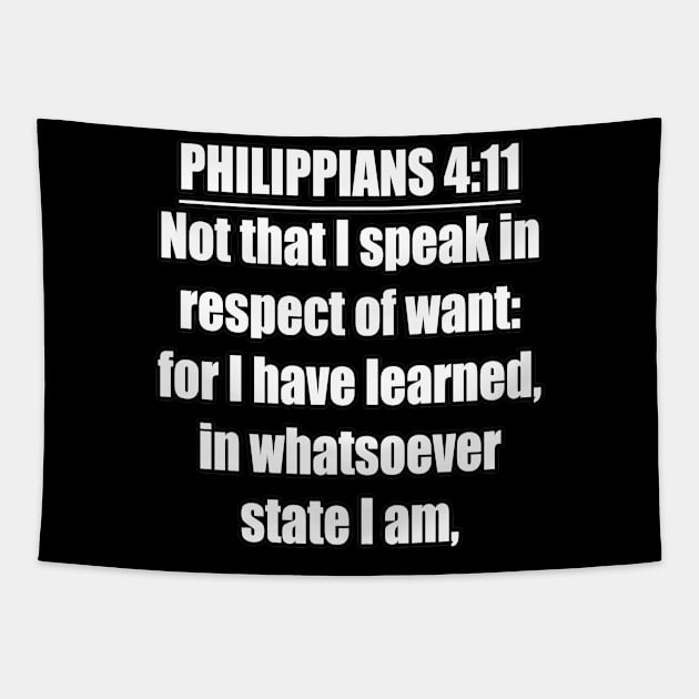 Philippians 4:11 King James Version Bible Verse Typography Tapestry by Holy Bible Verses