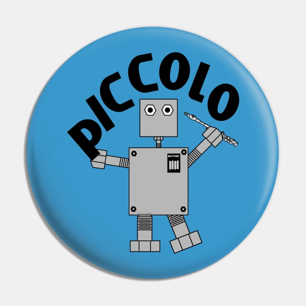 Piccolo Robot Pin by Barthol Graphics