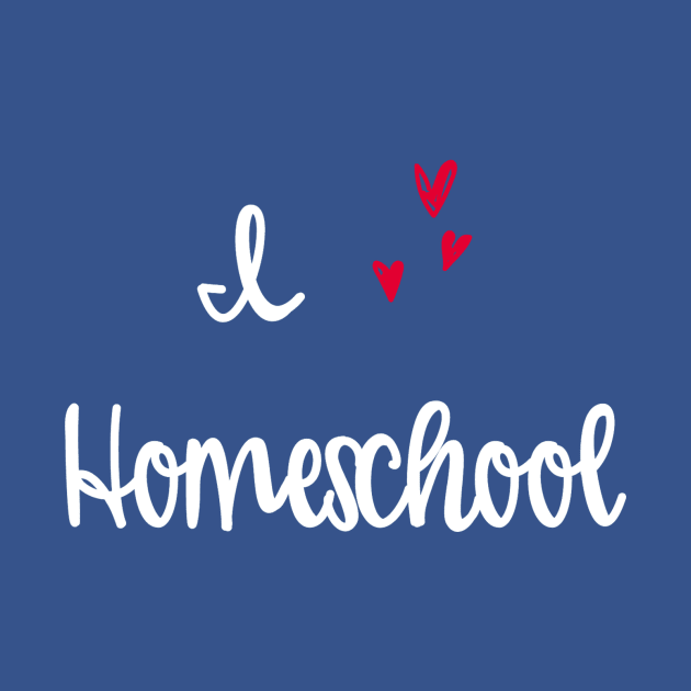 I love homeschool by The Natural Homeschool