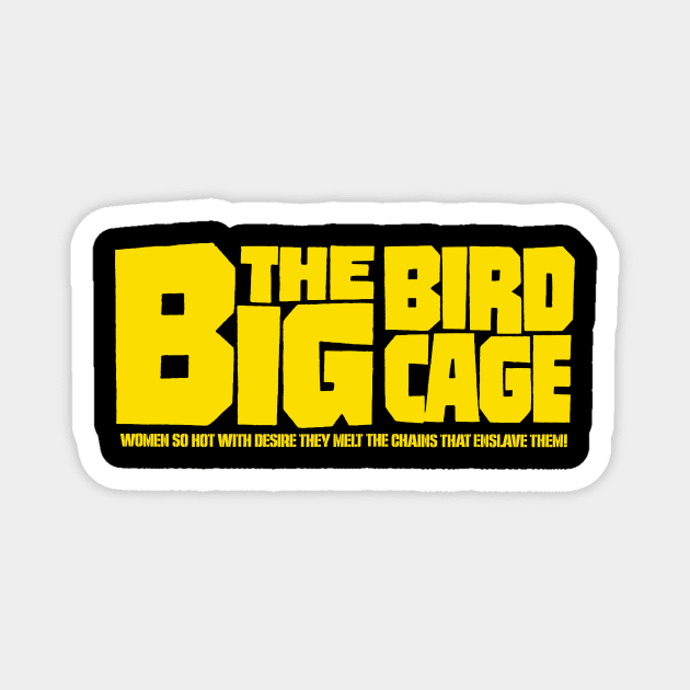 The Big Bird Cage (yellow) Magnet by The Video Basement