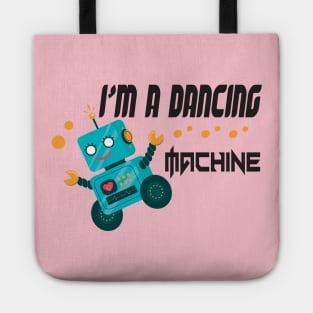 dancing machine t-shirt, funny robot, funny saying kids, funny t-shirt Tote