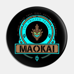 MAOKAI - LIMITED EDITION Pin