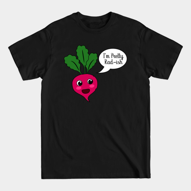 Discover I'm Pretty Rad-Ish Funny Vegan - Funny Vegan - T-Shirt