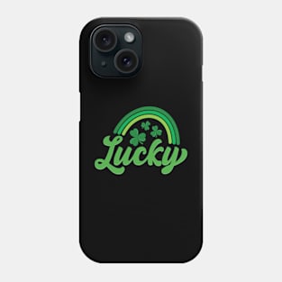 Lucky Irish Positive Slogan Funny Irish Saint Patrick's Day Phone Case