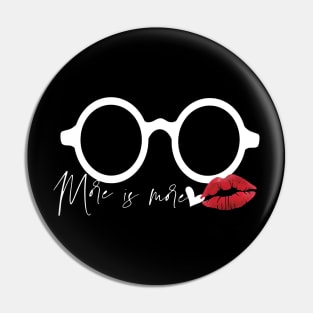 More is More Iris Apfel Memorial Pin