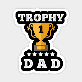 Trophy for the best father dad gift idea Magnet