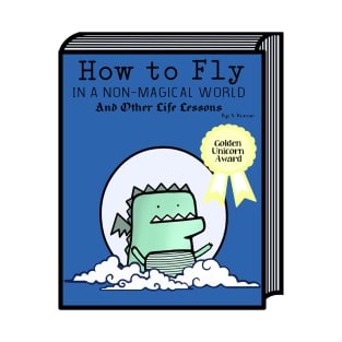 How To Fly T-Shirt