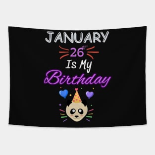 January 26 st is my birthday Tapestry