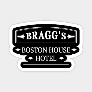 Bragg's. Boston House. Hotel Magnet