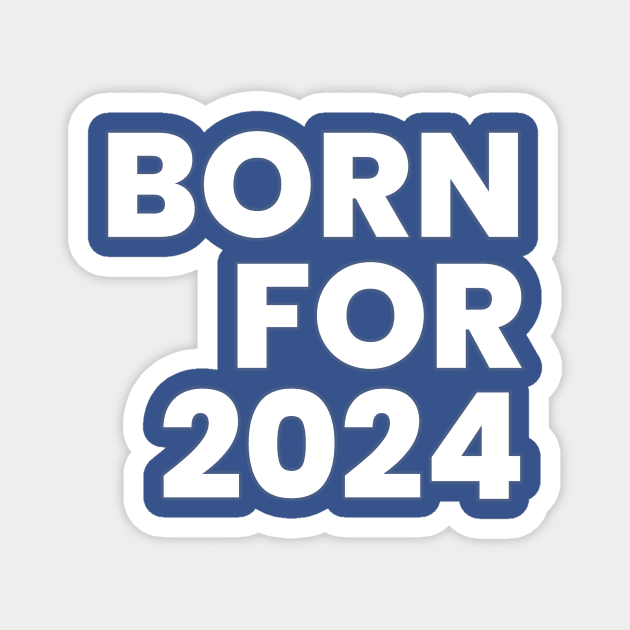 Born For 2025 Born For 2025 TeePublic