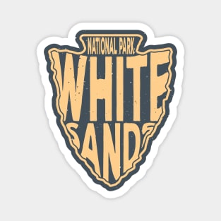 White Sands National Park name arrowhead Magnet