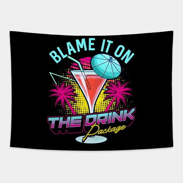 Funny Blame It On The Drink Package Cruise Pun Tapestry by theperfectpresents