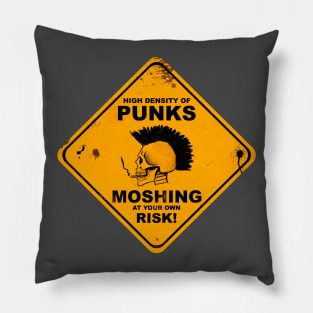 Moshing at your own risk Pillow