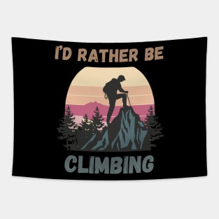 I'd Rather Be Climbing. Tapestry