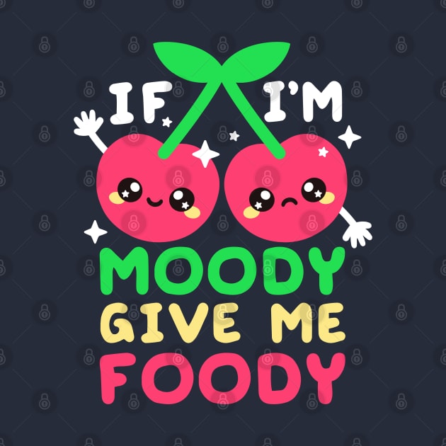 cherry moody give me foody by NemiMakeit