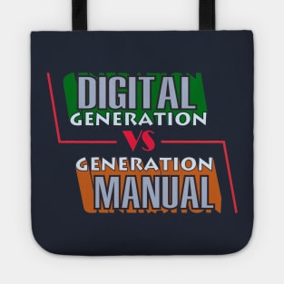 DIGITAL GENERATION VS MANUAL GENERATION Tote