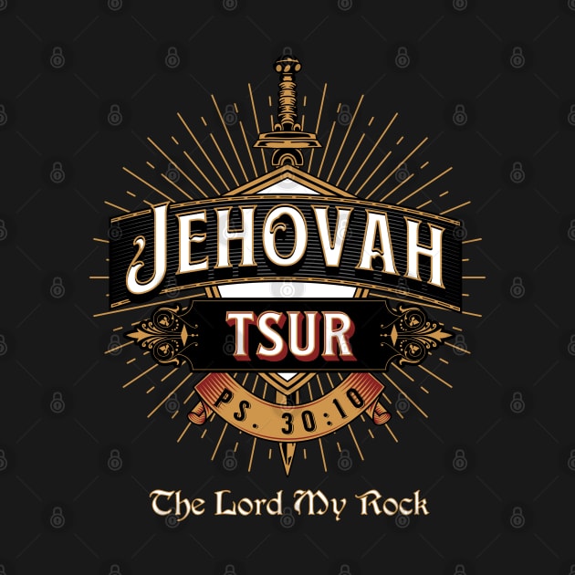 JEHOVAH TSUR. THE LORD MY ROCK. PSLAMS 30:10 by Seeds of Authority